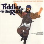 FIDDLER OF THE ROOF 30TH ANNIVERSARY EDITION OST