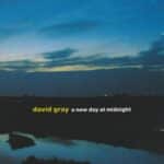 DAVID GRAY NEW DAY AT MIDNIGHT