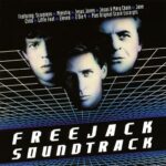 FREEJACK SOUNDTRACK OST