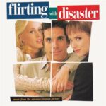 FLIRTING WITH DISASTER OST