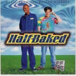HALFBAKED  OST