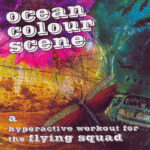 OCEAN COLOUR SCENE HYPERACTIVE