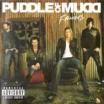 PUDDLE OF MUDDFAMOUS