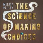 MEIKA PAULEY SCIENCE OF MAKING