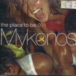MYKONOS THE PLACE TO BE 001