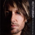 KEITH URBAN LOVE PAIN AND THE WHOLE CRAZY THING