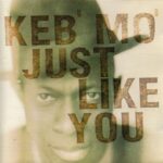 KEBMO JUST LIKE YOU
