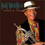 HUGH MASEKELA NOTES OF LIFE