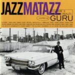 GURU JAZZMATAZZ GURU VOLUME II THE NEW REALITY