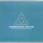 3RD FORCE COLLECTIVE FORCE THE VERY BEST