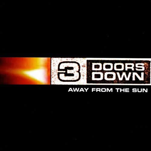 044006616520.jpg 3 DOORS DOWN AWAY FROM THE SUN - Image 1