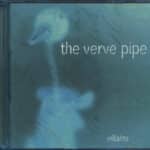 VERVE PIPE VILLAINS