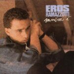 EROS RAMAZZOTTI MUSICA E