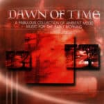 DAWN OF TIME
