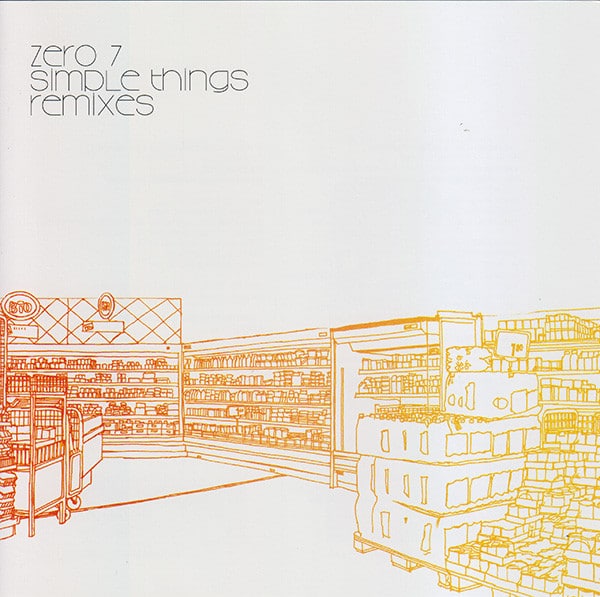 660200502928.jpg Zero 7 – Simple Things Remixes - Image 1