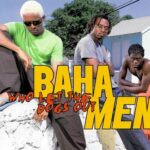 BAHA MEN WHO LET THE DOGS OUT