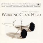WORKING CLASS HERO TRIBUTE TO JOHN LENNON ROCK