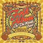 BEST FOLK ALBUM IN THE WORLD EVER