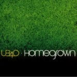 UB40 HOMEGROWN