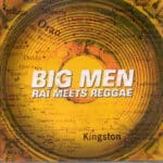 BIG MEN RAI MEETS REGGAE