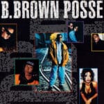 BOBBY BROWN  POSSE