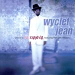 WYCLEF JEAN THE CARNIVAL