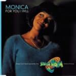 MONICA FOR YOU I WILL
