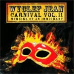 WYCLEF JEAN CARNIVAL VOL.II MEMOIRS OF A