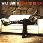 WILL SMITH BORN TO REIGN