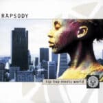 RAPSODY HIP HOP MEETS WORLD