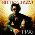 PRAS GHETTO SUPERSTAR ALBUM