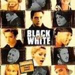 BLACK AND WHITE