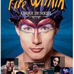 CIRQUE DU SOLEIL FIRE WITHIN