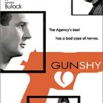 GUN SHY