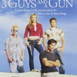 GIRL 3 GUYS AND A GUN