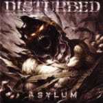 DISTURBED ASYLUM
