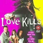 LOVE KILLS