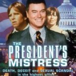 PRESIDENTS MISTRESS