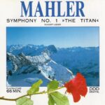 MAHLER SYMPHONY No1 THE TITAN