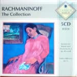 RACHMANINOFF THE COLLECTION