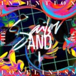 SAILOR AND I THE INVENTION OF LONELINESS 2LP