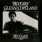 BEVERLY GLENN COPELAND AT LAST LP