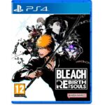 BLEACH REBIRTH OF SOULS PS4