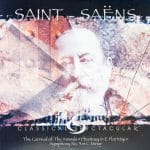 SAINT SAENS SPECTACULAR CLASSICS
