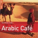 THE ROUGH GUIDE TO ARABIC CAFE
