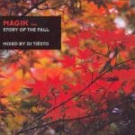 DJ TIESTO MAGIK TWO STORY OF THE FALL