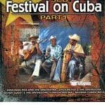 FESTIVAL ON CUBA PART 1