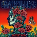 GREATFUL DEAD GREATEST HITS
