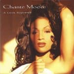 CHANTE MOORE A LOVE SUPREME