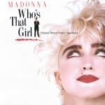 MADONNA WHOS THAT GIRL